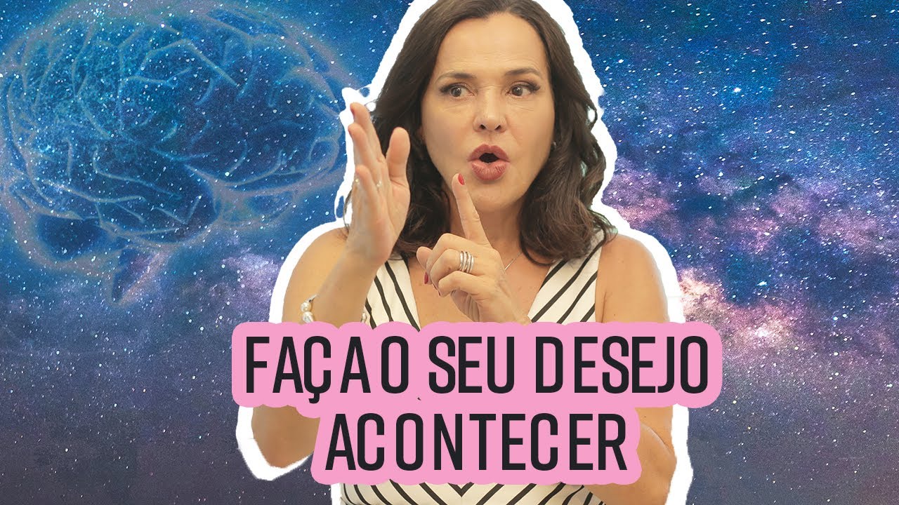 COMO PEDIR AO UNIVERSO? 3 Maneiras Eficazes de fazer o seu desejo acontecer!