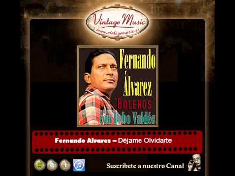 Fernando Alvarez -- Déjame Olvidarte