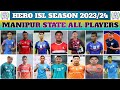 ⚽ TOP 40 MANIPUR STATE FOOTBALL PLAYERS IN HERO ISL 2023/24✅ ISL MANIPURI PLAYERS LIST 2023/24 ⚽