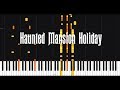 Piano Cover - Haunted Mansion Holiday (Current Version)