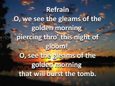 Gleams of Golden Morning - Hymn (Lyrics and Music)