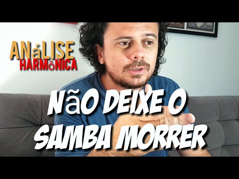 Não Deixe o Samba Morrer | Análise Harmônica
