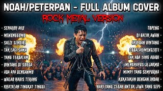 Download lagu NOAH/PETERPAN - FULL ALBUM ┃ COVER VERSI ROCK METAL mp3