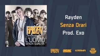 RAYDEN  - "Senza orari" - 12 - L'uomo senza qualità.
