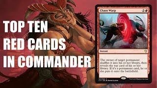 Top Ten MTG: Best Red Cards in Commander