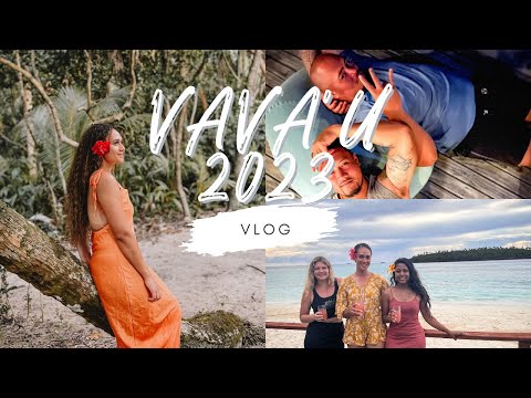 Tonga 2023 | Parte 3 // Vava'u Vlog