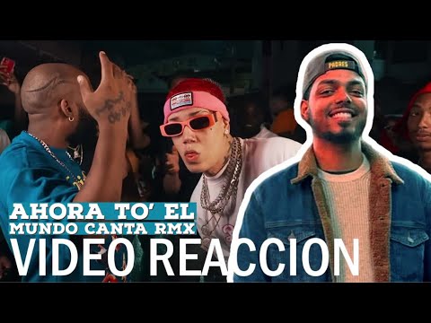 AHORA TO EL MUNDO CANTA RMX - EL FOTHER (reacción oficial )