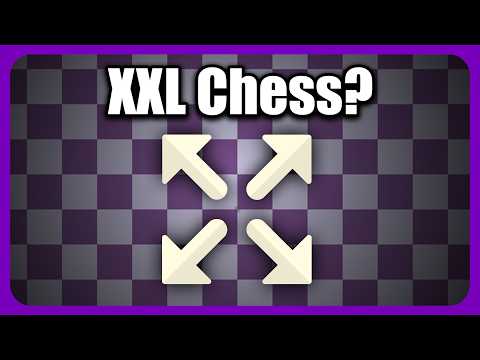 Can I BEAT XXL Chess?