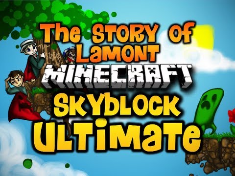 "THE STORY OF LAMONT" Minecraft Skyblock ULTIMATE Ep. 10 w/ Luclin & Wolv21 (HD)