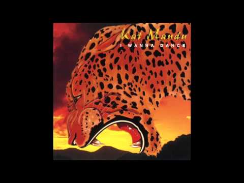 Kat Mandu - I Wanna Dance