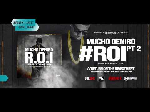Mucho Deniro - "R.O.I. pt 2"