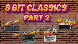 8 Bit Classics - Part 2