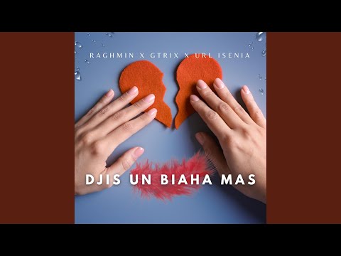 Djis Un Biaha Mas (feat. Gtrix & Url Isenia)