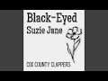 Black-Eyed Suzie Jane