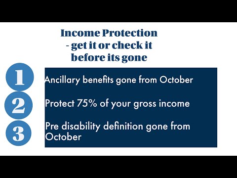 Income Protection - Get it or check it before changes are made in October 2021