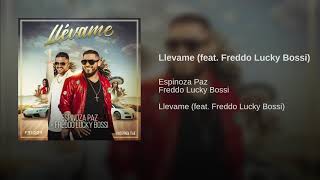Llevame - Espinoza Paz (Feat. Freddo Lucky Bossi)