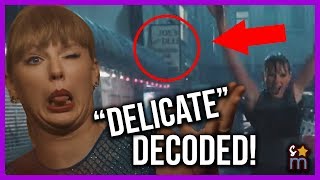 Taylor Swift "Delicate" Music Video DECODED! Meaning, Easter Eggs, Hidden Messages Taylor Swift "Delicate" Music Video DECODED! Meaning, Easter Eggs, Hidden Messages