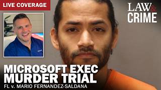 LIVE: Microsoft Exec Murder Trial — FL v. Mario Fernandez-Saldana — Day 8