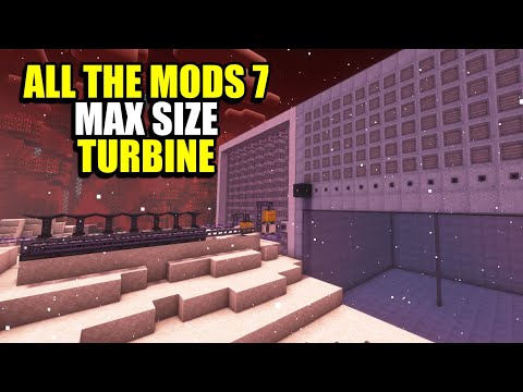 Ep125 Max Size Turbine - Minecraft All The Mods 7 Modpack