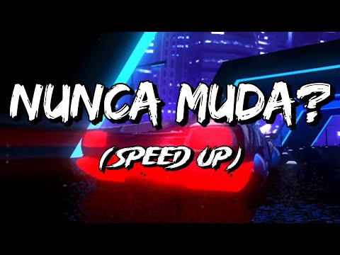 Nunca Muda? (Speed Up) | Scyther Mane | Lost In Lofi