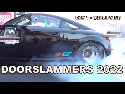 DOORSLAMMERS 2022 AT SANTA POD RACEWAY - DAY1 QUALIFYING