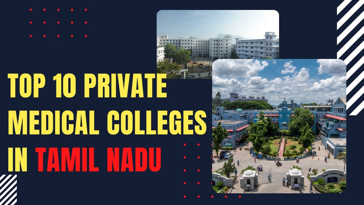 Top 10 Private Medical Colleges in Tamil Nadu
