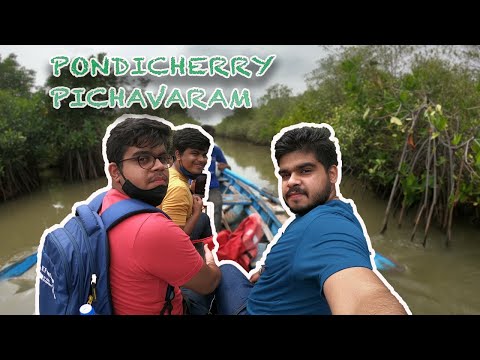 Pondicherry & Pichavaram Vlog | Road Trip | Raahul Deepak S