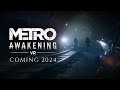 Metro Awakening  | Announce Trailer | Meta Quest + PS VR2 + Steam VR