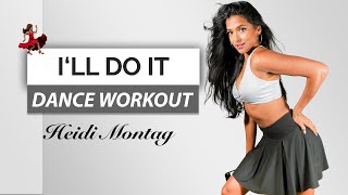 DAY 14: Heidi Montag - I'll do it FULL BODY DANCE CARDIO (confidence boost)