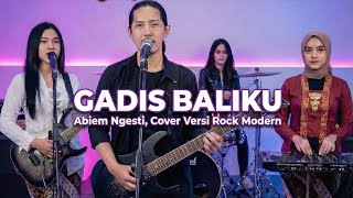 Download lagu Gadis Baliku - Abiem Ngesti - Cover Versi Rock Modern mp3