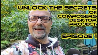 Video thumbnail for Episode 1 - UNLOCK the secrets of CDP Composers Desktop Project - Intro and overview by Esoteric Music Machines