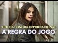 Trilha Sonora Internacional De A REGRA DO JOGO ...