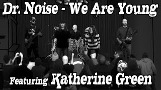 We Are Young (featuring Katherine Green)