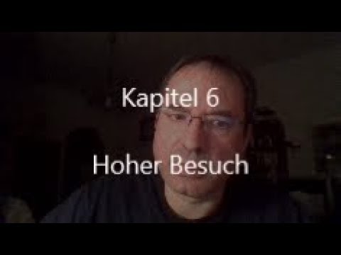 Die Unbestechlichen Kap.6 – Hoher Besuch