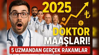 5 farklı doktorun maaşını paylaştım. 2025 en güncel doktor maaşı ne ka