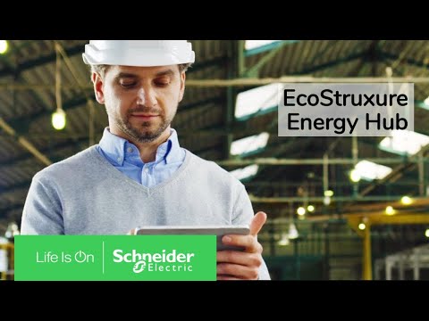Simplify Electrical and Energy Management with EcoStruxure Energy Hub