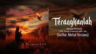 Download lagu Terangkanlah (Khusnul Khotimah) || Cover By: Queen Of Darkness || Gothic Metal Version || Opick mp3