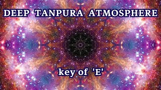 Download lagu Deep Tanpura Atmosphere  ➤ in E - Sacred Soundscape for musicians and meditation mp3