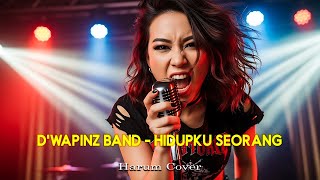 Download lagu D’Wapinz Band - Hidupku Seorang - Cover By Harum Cover mp3 Download lagu D’Wapinz Band - Hidupku Seorang - Cover By Harum Cover mp3