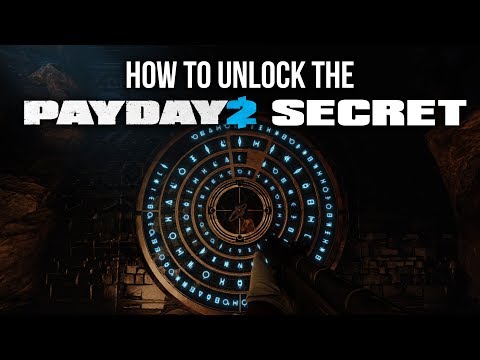 [Payday 2] How to unlock the Secret