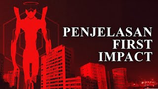 A Complete Explanation of the First Impact in Neon Genesis Evangelion