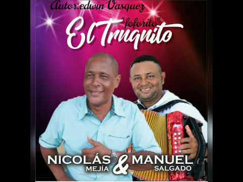 EL TRUQUITO NICOLAS MEJIA Y MANUEL SALGADO