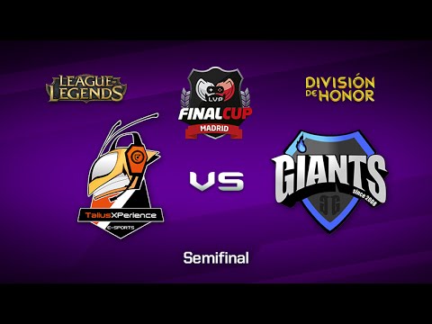 Semifinal: Talius xPerience vs Giants Underdoges - #LoLHonor - Final Cup 8