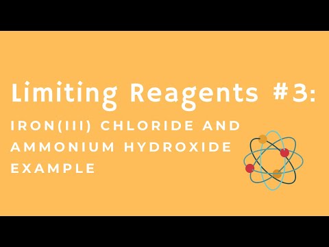 Limiting Reagents 03: Iron(III) Chloride and Ammonium Hydroxide