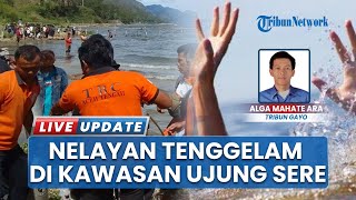 Nelayan di Ujung Sere Aceh Tengah Tewas Tenggelam, Ditemukan Tersangkut Jaring Ikan Sedalam 15 Meter