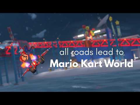 All Roads Lead To Mario Kart World