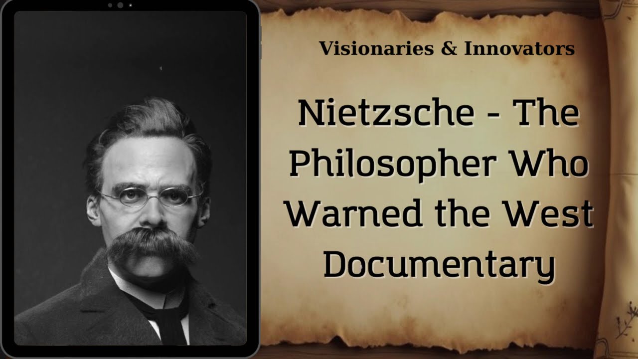 Nietzsche - The Philosopher Who Warned the West Documentary | Visionaries & Innovators