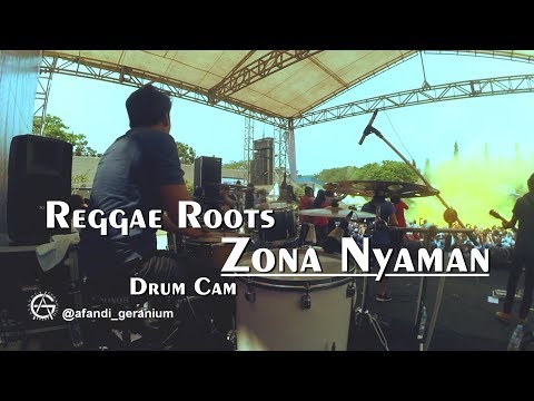 ZONA NYAMAN VERSI REGGAE ROOTS | DRUM CAM