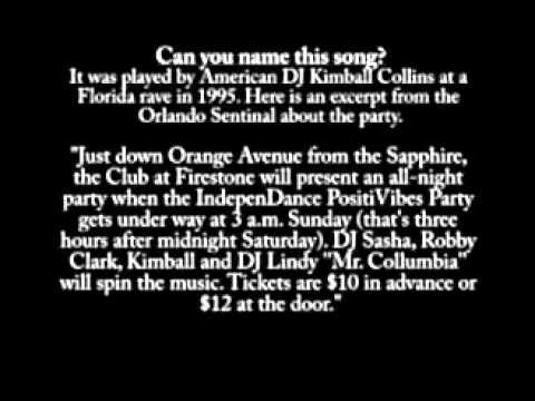 Kimball Collins - Classic Florida Rave Song 1995 - YouTube.flv