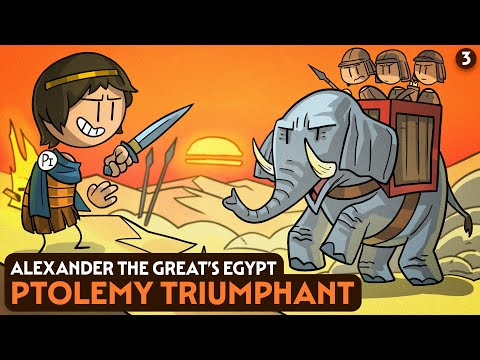 Alexander the Great's Egypt 3: Ptolemy Triumphant | Egyptian History